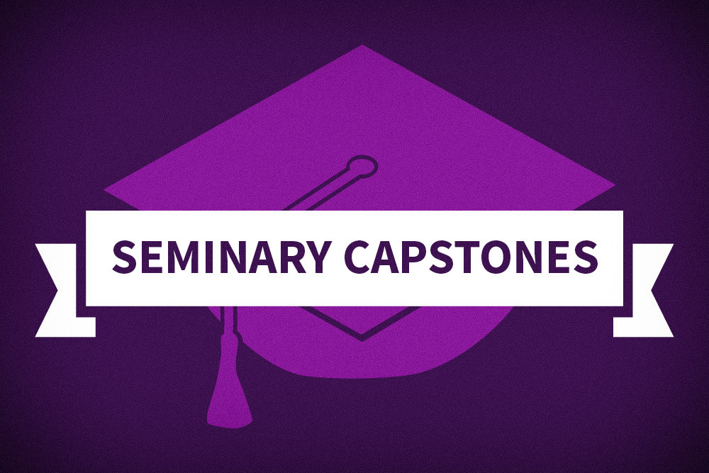 Text reading 'seminary capstones'