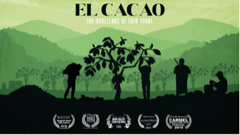 El Cacao: The Challenge of Fair Trade, (2015) Dir. Michelle Aguilar